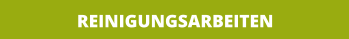 REINIGUNGSARBEITEN