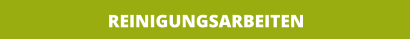 REINIGUNGSARBEITEN