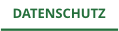 DATENSCHUTZ